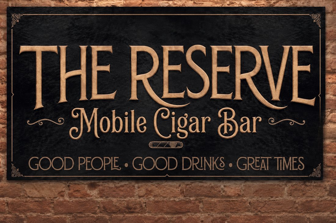 The Reserve Mobile Cigar Bar sign